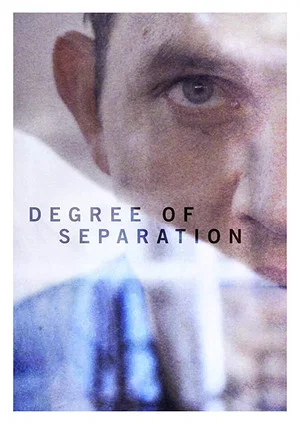 Постер: Degree of Separation