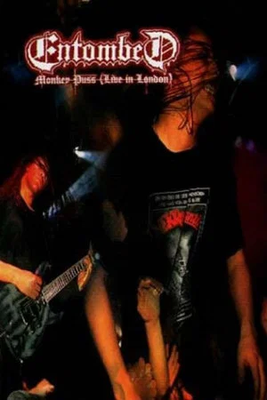 Постер: Entombed: Monkey Puss (Live in London)