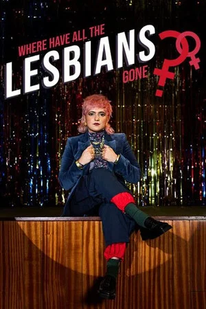 Постер: Where Have All the Lesbians Gone?