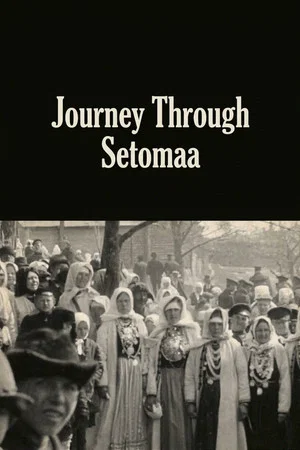 Постер: Journey Through Setomaa