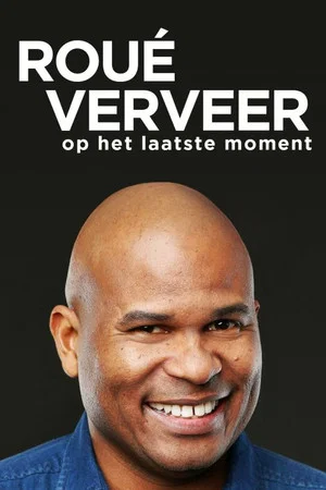 Постер: Roué Verveer - Op het Laatste Moment