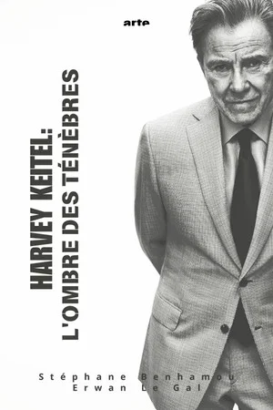 Постер: Harvey Keitel - Between Hollywood and Independent Film