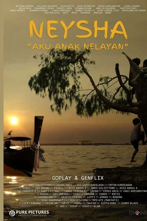 Постер: Neysha: Aku Anak Nelayan
