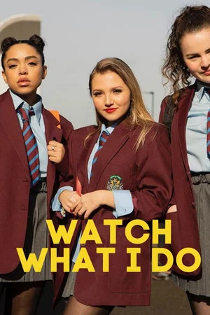 Постер: Watch What I Do