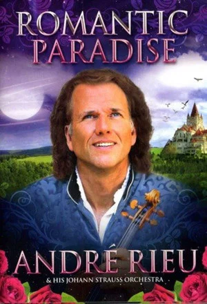 Постер: André Rieu - Romantic Paradise Live in Italy