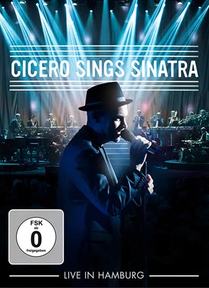 Постер: Roger Cicero - Cicero Sings Sinatra - Live in Hamburg
