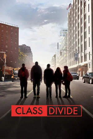 Постер: Class Divide