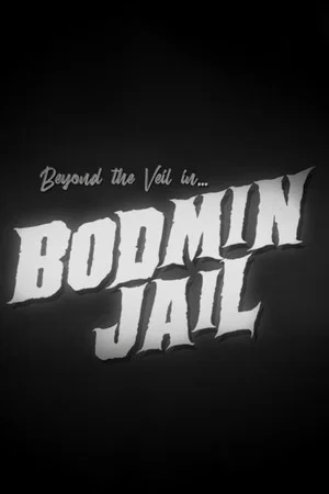 Постер: Beyond the Veil in Bodmin Jail