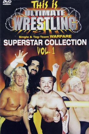 Постер: This is Ultimate Wrestling: Superstar Collection Vol.1