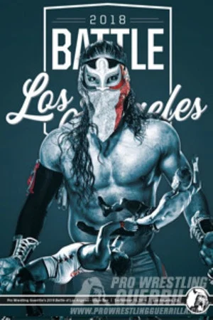Постер: PWG: 2018 Battle of Los Angeles - Stage Two