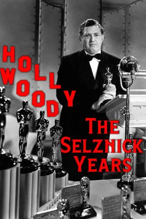 Постер: Hollywood: The Selznick Years