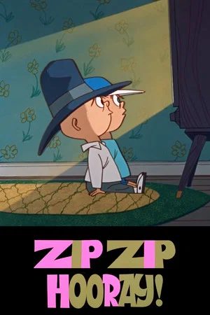 Постер: Zip Zip Hooray!