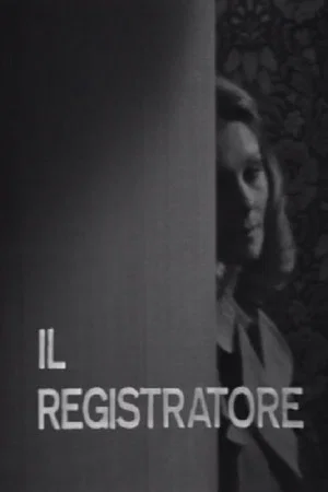 Постер: Il registratore
