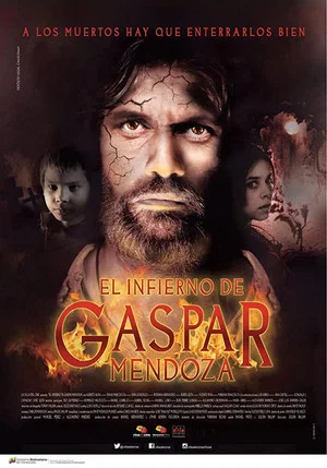 Постер: El Infierno de Gaspar Mendoza