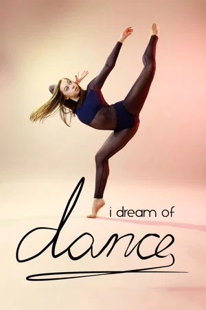 Постер: I Dream of Dance