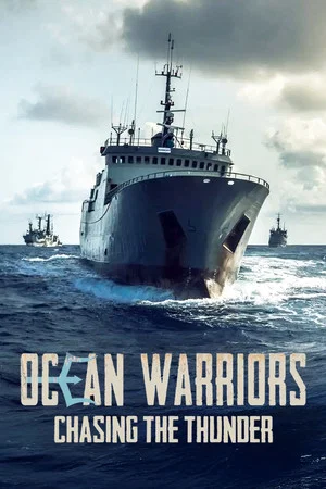Постер: Ocean Warriors - Chasing the Thunder