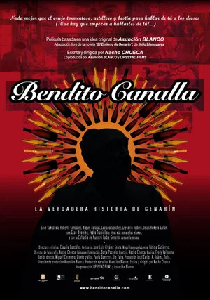 Постер: Bendito Canalla, la verdadera historia de Genarín