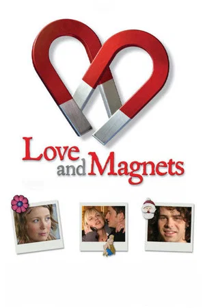 Постер: Love and Magnets