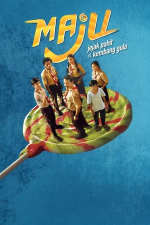 Постер: MAJU (Jejak Pahit si Kembang Gula)
