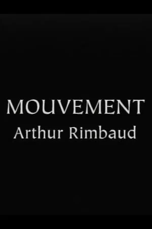 Постер: Rimbaud's "Mouvement"