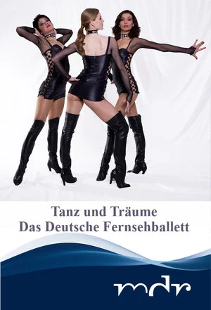 Постер: Tanz und Träume - Das Deutsche Fernsehballett