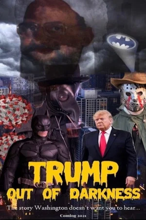 Постер: Trump: Out of Darkness