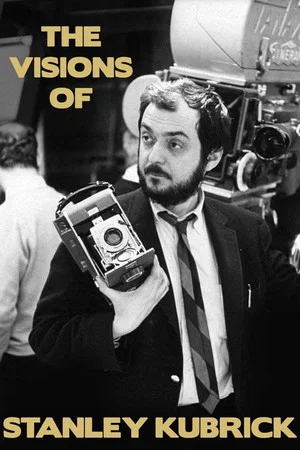 Постер: The Visions of Stanley Kubrick