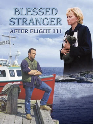 Постер: Blessed Stranger: After Flight 111