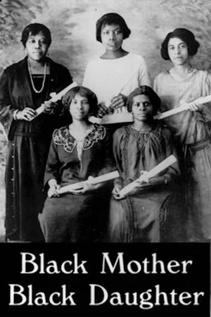 Постер: Black Mother Black Daughter