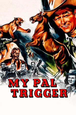 Постер: My Pal Trigger