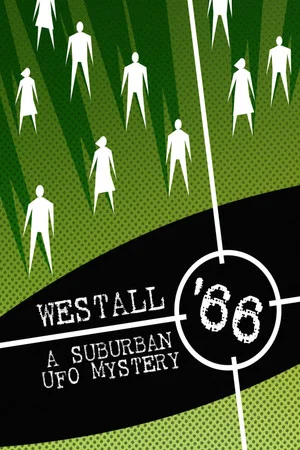 Постер: Westall 66: A Suburban UFO Mystery