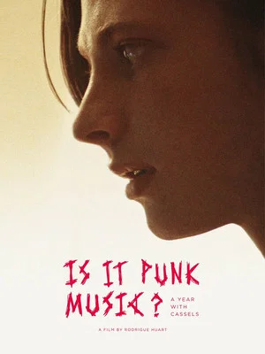 Постер: Is It Punk Music? A Year With Cassels