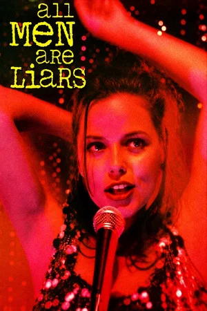 Постер: All Men Are Liars
