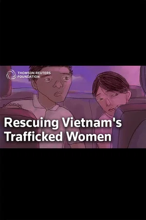 Постер: Van Ngoc Ta: The Vietnamese Lawyer Saving Women Trafficked to China