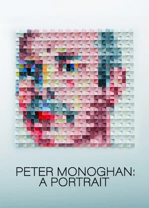 Постер: Peter Monaghan: A Portrait