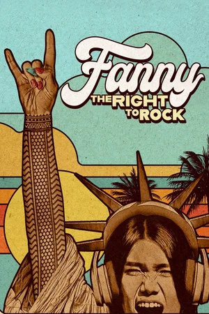 Постер: Fanny: The Right to Rock