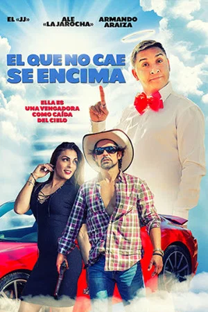 Постер: El que no cae se encima