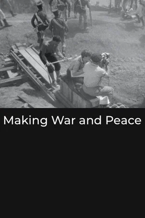Постер: Making 'War and Peace'