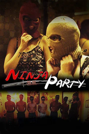 Постер: Ninja Party