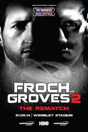 Постер: Carl Froch vs. George Groves II