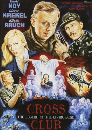Постер: Crossclub – The Legend of the Living Dead