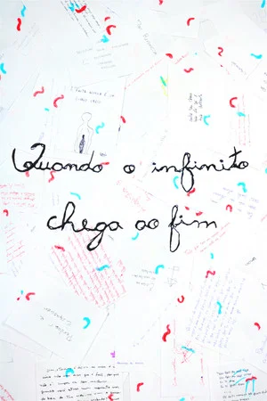 Постер: Quando o infinito chega ao fim