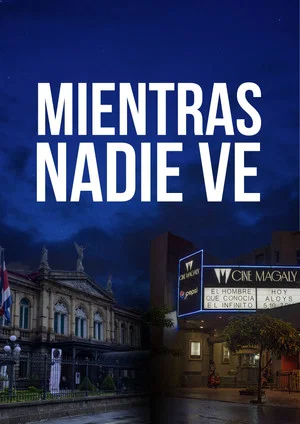 Постер: Mientras Nadie Ve
