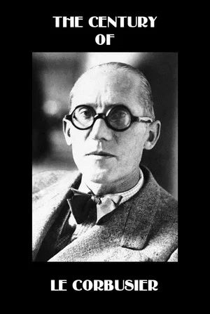 Постер: The Century of Le Corbusier