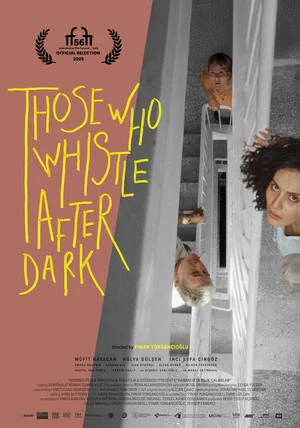 Постер: Those Who Whistle After Dark