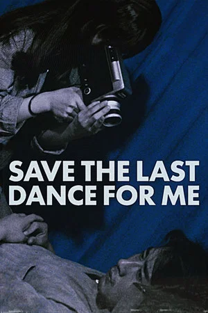 Постер: Save the Last Dance for Me