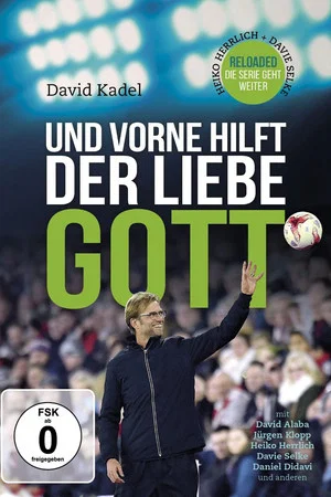 Постер: Und vorne hilft der liebe Gott