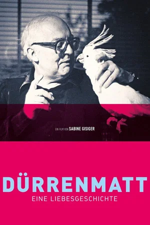 Постер: Dürrenmatt - A Love Story
