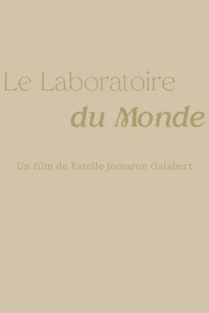 Постер: Le Laboratoire Du Monde