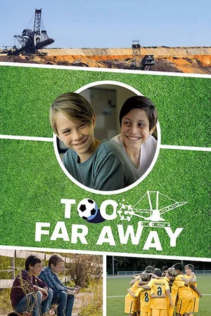 Постер: Too Far Away